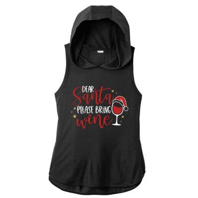 Dear Santa Please Bring Wine Gift Ladies PosiCharge Tri-Blend Wicking Draft Hoodie Tank