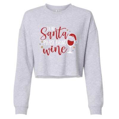 Dear Santa Please Bring Wine Gift Cropped Pullover Crew