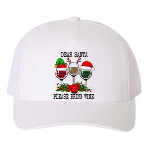 Dear Santa Please Bring Wine Christmas Merry Winemas Yupoong Adult 5-Panel Trucker Hat