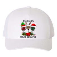 Dear Santa Please Bring Wine Christmas Merry Winemas Yupoong Adult 5-Panel Trucker Hat