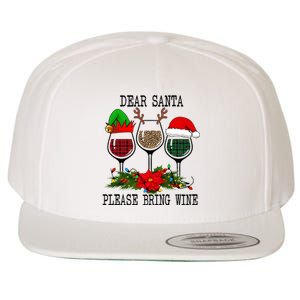 Dear Santa Please Bring Wine Christmas Merry Winemas Wool Snapback Cap