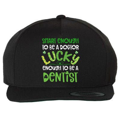 Dentist St Patricks Day Gift Lucky Dental School Student Gift Wool Snapback Cap