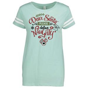 Dear Santa Please Define Naughty Funny Xmas Enza Ladies Jersey Football T-Shirt