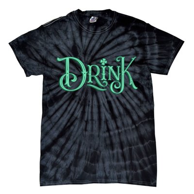 Drink St Patrick's Day Festive Party Tie-Dye T-Shirt