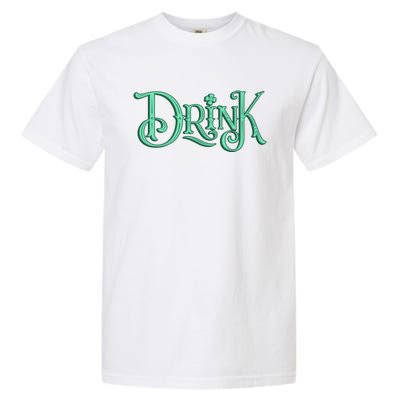 Drink St Patrick's Day Festive Party Garment-Dyed Heavyweight T-Shirt