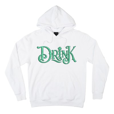 Drink St Patrick's Day Festive Party Hoodie