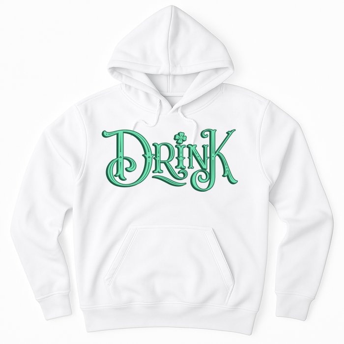 Drink St Patrick's Day Festive Party Hoodie