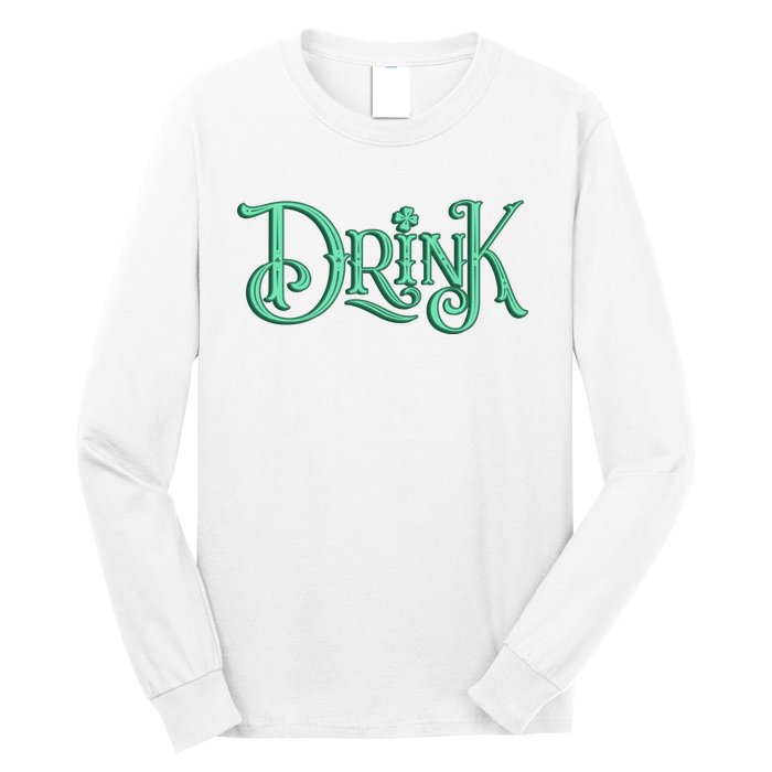 Drink St Patrick's Day Festive Party Long Sleeve Shirt