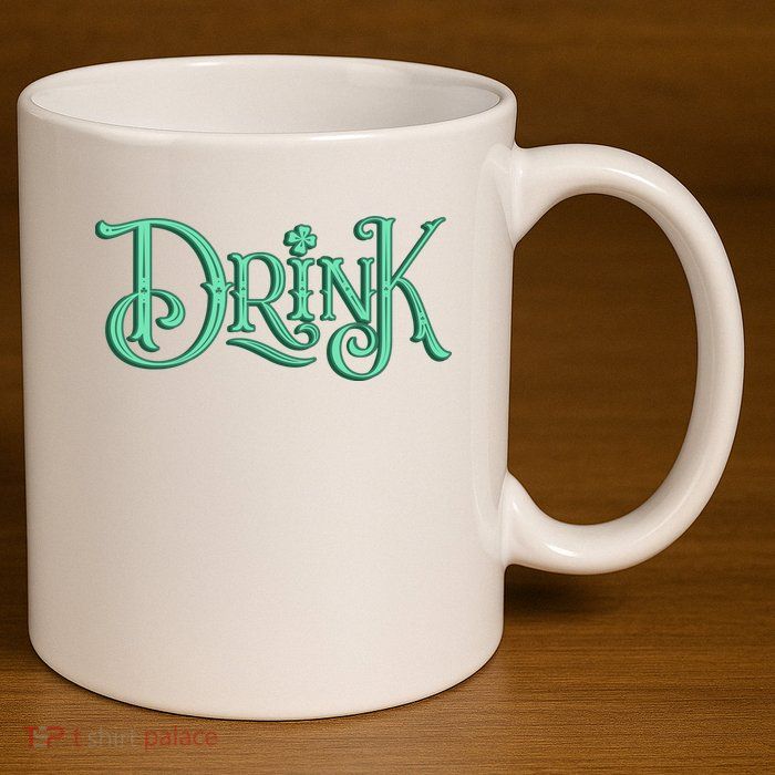Drink St Patrick's Day Festive Party 11oz C Handle Ceramic Mug