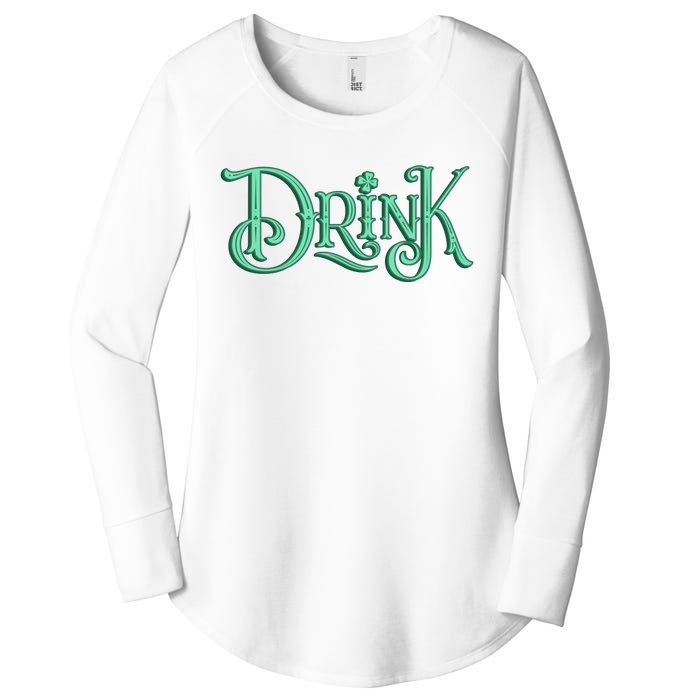 Drink St Patrick's Day Festive Party Women's Perfect Tri Tunic Long Sleeve Shirt