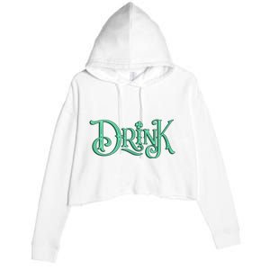 Drink St Patrick's Day Festive Party Crop Fleece Hoodie