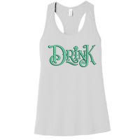 Drink St Patrick's Day Festive Party Women's Racerback Tank