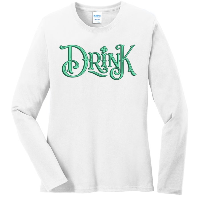 Drink St Patrick's Day Festive Party Ladies Long Sleeve Shirt