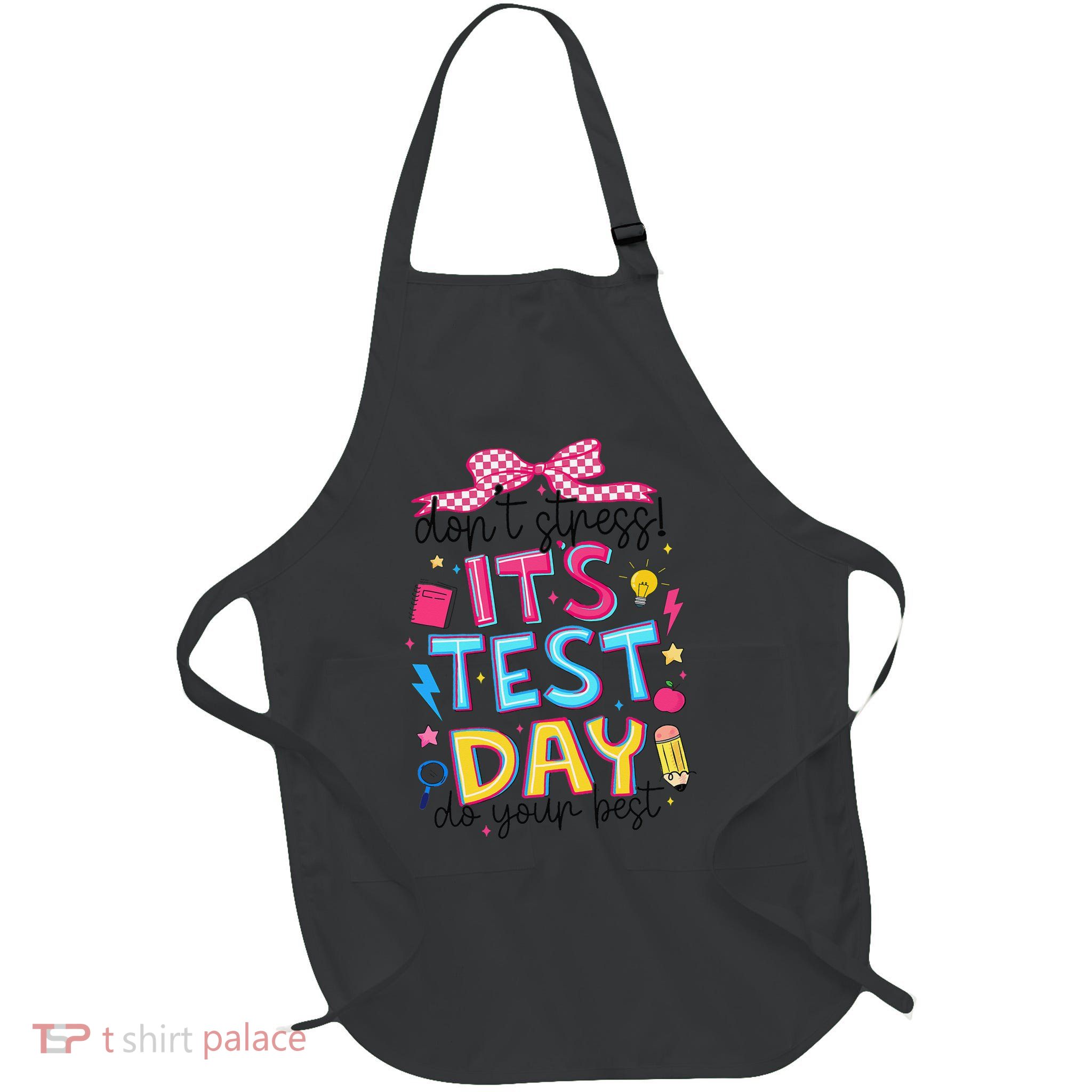 Dont Stress Pencil Coquette Bow Rock The Test Testing Day Apron