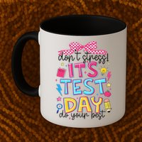 Dont Stress Pencil Coquette Bow Rock The Test Testing Day Mug