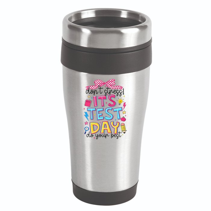 Dont Stress Pencil Coquette Bow Rock The Test Testing Day 16oz Travel Tumbler