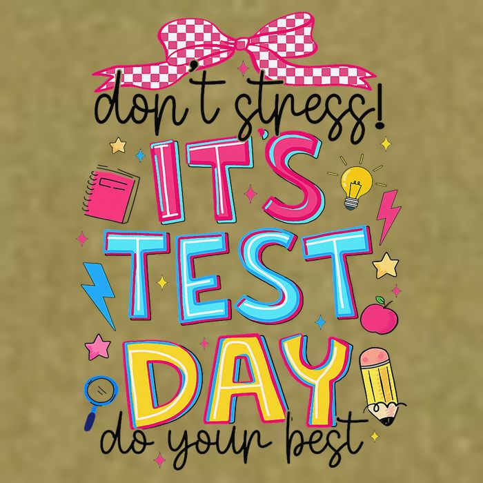 Dont Stress Pencil Coquette Bow Rock The Test Testing Day Garment-Dyed Women's Muscle Tee