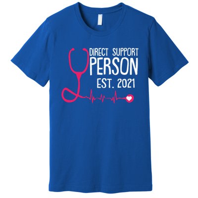 Direct Support Professional Cool Dsp Student Graduation Gift Great Gift Premium T-Shirt