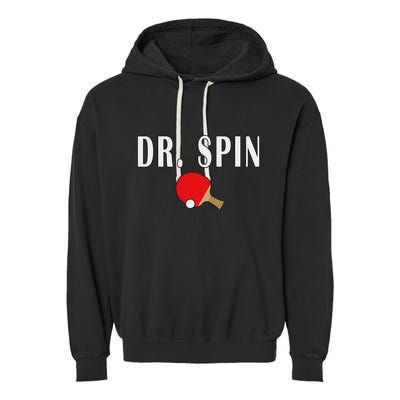 Dr. Spin Ping Pong Table Tennis Garment-Dyed Fleece Hoodie