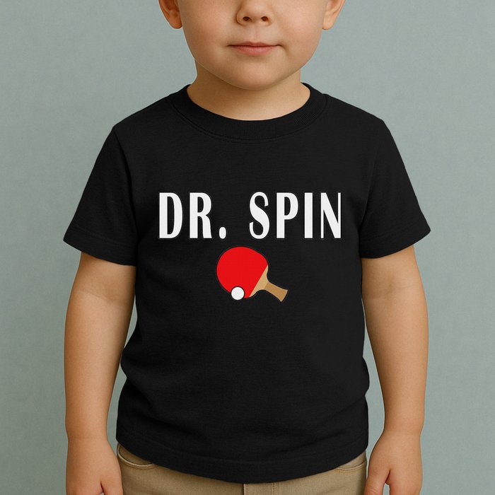 Dr. Spin Ping Pong Table Tennis Toddler T-Shirt