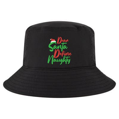 Dear Santa Please Define Naughty Christmas Family Costume Cute Gift Cool Comfort Performance Bucket Hat