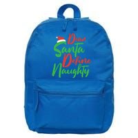 Dear Santa Please Define Naughty Christmas Family Costume Cute Gift 16 in Basic Backpack