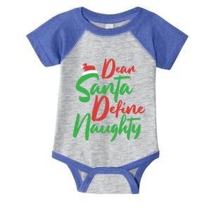 Dear Santa Please Define Naughty Christmas Family Costume Cute Gift Infant Baby Jersey Bodysuit