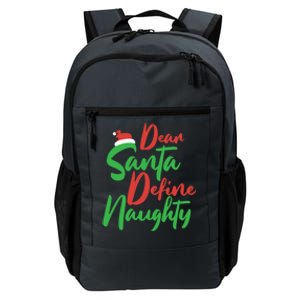 Dear Santa Please Define Naughty Christmas Family Costume Cute Gift Daily Commute Backpack