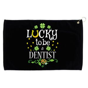 Dentist St Patrick's Day Lucky To Be A Dentist Gift Grommeted Golf Towel