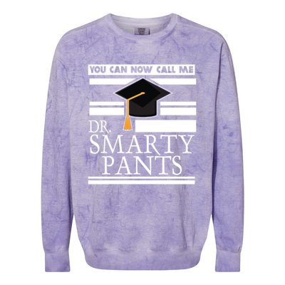 Dr Smarty Pants Phd Doctoral Medical Student Meaningful Gift Colorblast Crewneck Sweatshirt