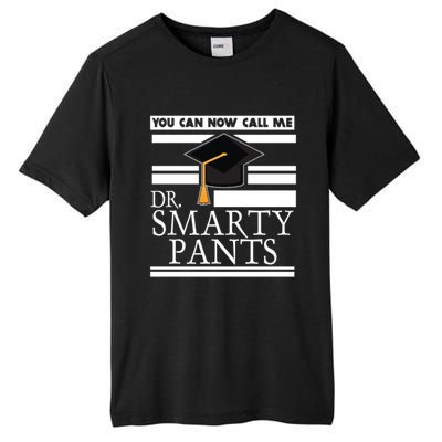 Dr Smarty Pants Phd Doctoral Medical Student Meaningful Gift Tall Fusion ChromaSoft Performance T-Shirt