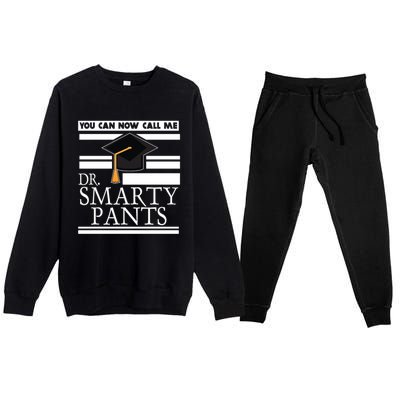 Dr Smarty Pants Phd Doctoral Medical Student Meaningful Gift Premium Crewneck Sweatsuit Set