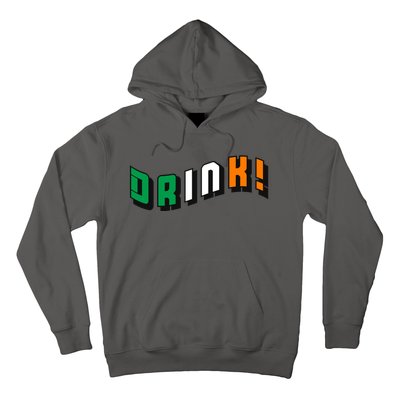 Drink St Patricks' Day Hoodie