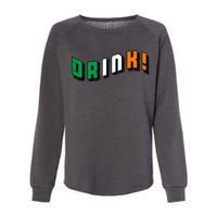 Drink St Patricks' Day Womens California Wash Sweatshirt