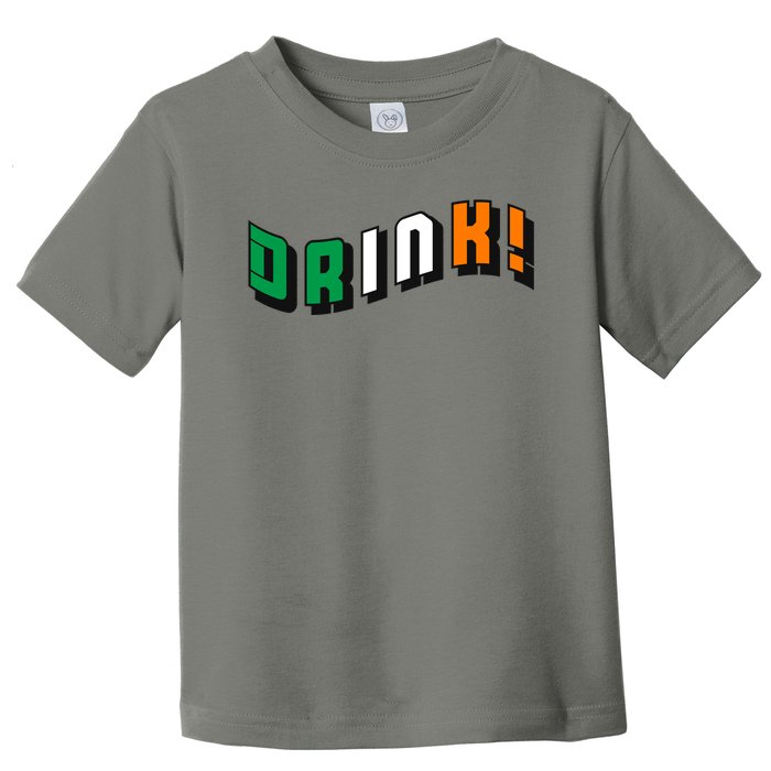 Drink St Patricks' Day Toddler T-Shirt