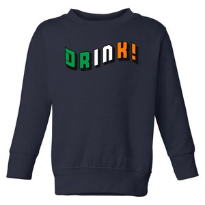 Drink St Patricks' Day Toddler Sweatshirt