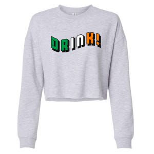 Drink St Patricks' Day Cropped Pullover Crew