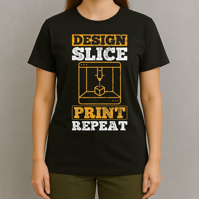 Design Slice Print Repeat 3D Printer 3D Printing T-Shirt