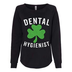 Dental St Patricks Day Shamrock Dental Hygienist Dentist Gift Womens California Wash Sweatshirt