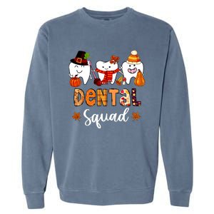 Dental Squad Pumpkin Fall Leaves Tooth Dentist Thanksgiving Garment-Dyed Sweatshirt