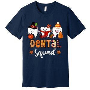 Dental Squad Pumpkin Fall Leaves Tooth Dentist Thanksgiving Premium T-Shirt