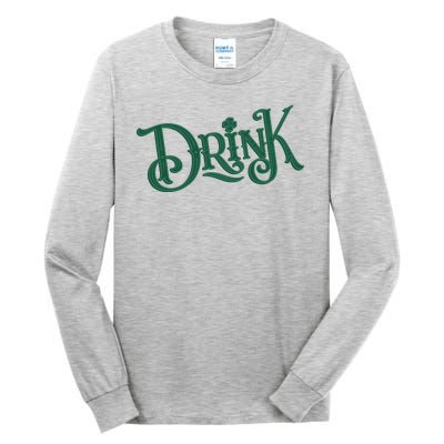 Drink St Patricks Day Festive Tall Long Sleeve T-Shirt