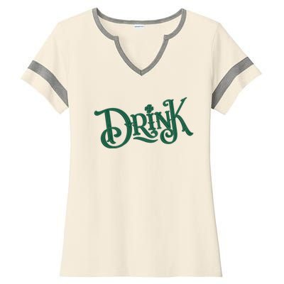 Drink St Patricks Day Festive Ladies Halftime Notch Neck Tee