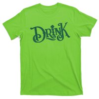 Drink St Patricks Day Festive T-Shirt