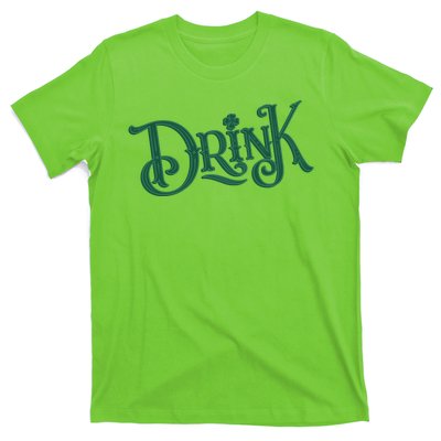 Drink St Patricks Day Festive T-Shirt