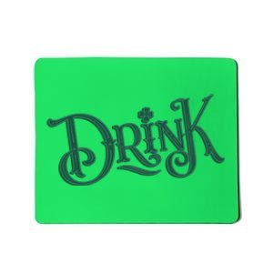 Drink St Patricks Day Festive Mousepad