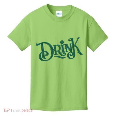 Drink St Patricks Day Festive Kids T-Shirt