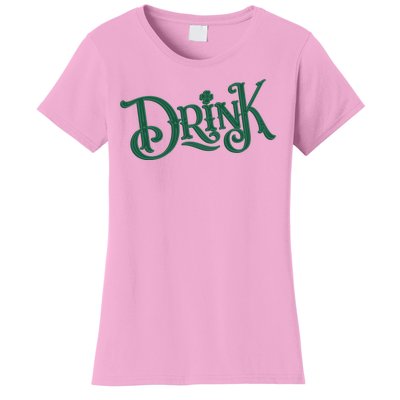 Drink St Patricks Day Festive Women's T-Shirt