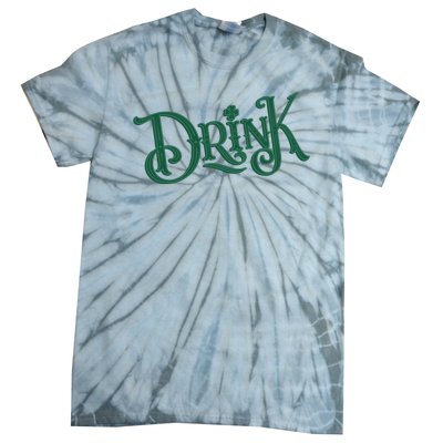 Drink St Patricks Day Festive Tie-Dye T-Shirt