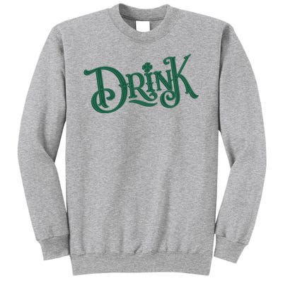 Drink St Patricks Day Festive Sweatshirt